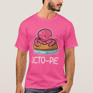 Octo-Pie Oktopus Wortspiel Lustig Verspielt Humor T-Shirt