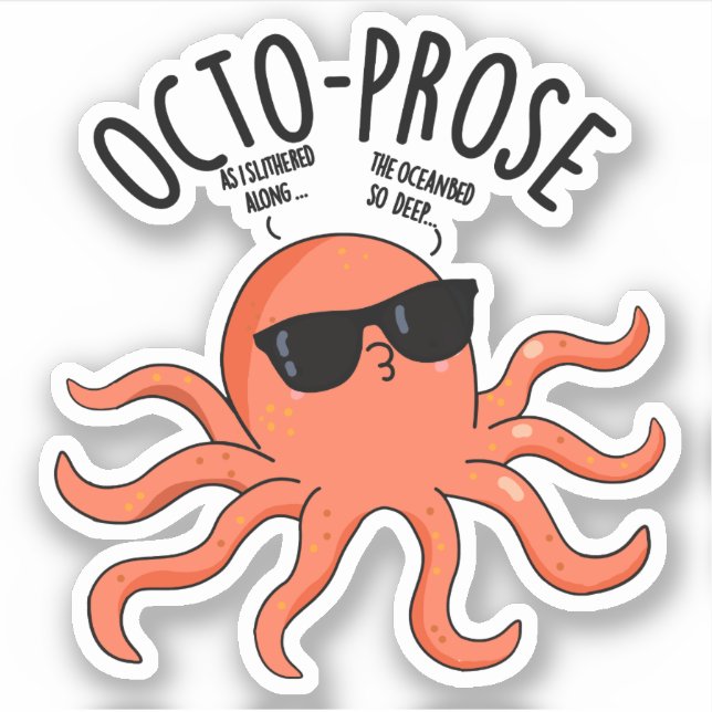 Octo-prose Funny Octopus Pun Aufkleber (Vorderseite)
