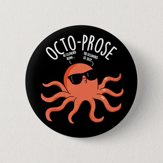Octo-prose Funny Octopus Pun Dark BG Button (Vorderseite)