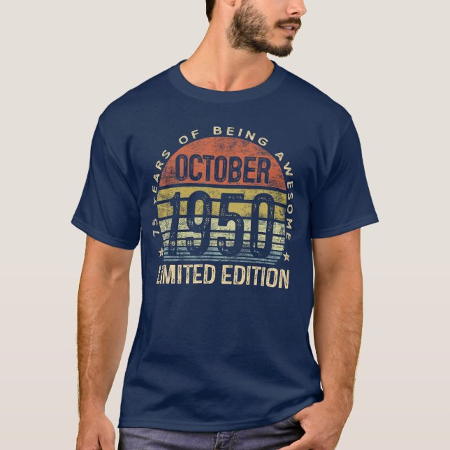 October 1950 Limited Edition 75YearOld 75th Birthd T-Shirt (Vorderseite)