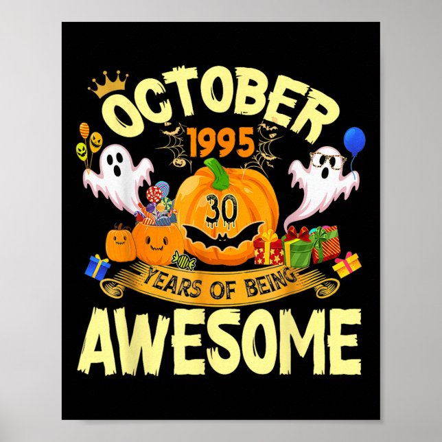 October 1995 30 Years Of Being Awesome Funny Hallo Poster (Vorne)