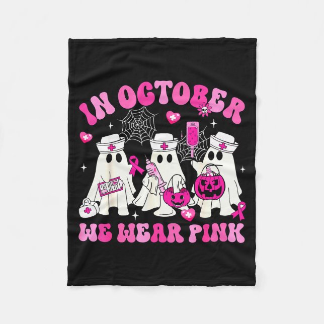 October We Wear Nk Nurse Ghost Halloween Breast Ca Fleecedecke (Vorderseite)