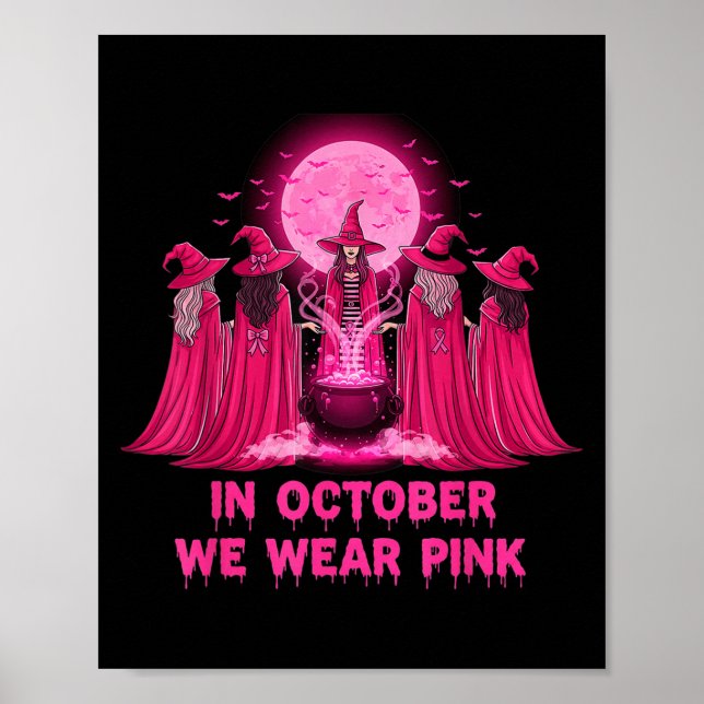 October We Wear Nk Witch Halloween Breast Cancer A Poster (Vorne)