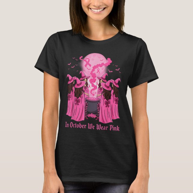 October We Wear Nk Witch Halloween Breast Cancer A T-Shirt (Vorderseite)