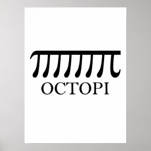 Octopi - Funny Pi Octopus Math Poster