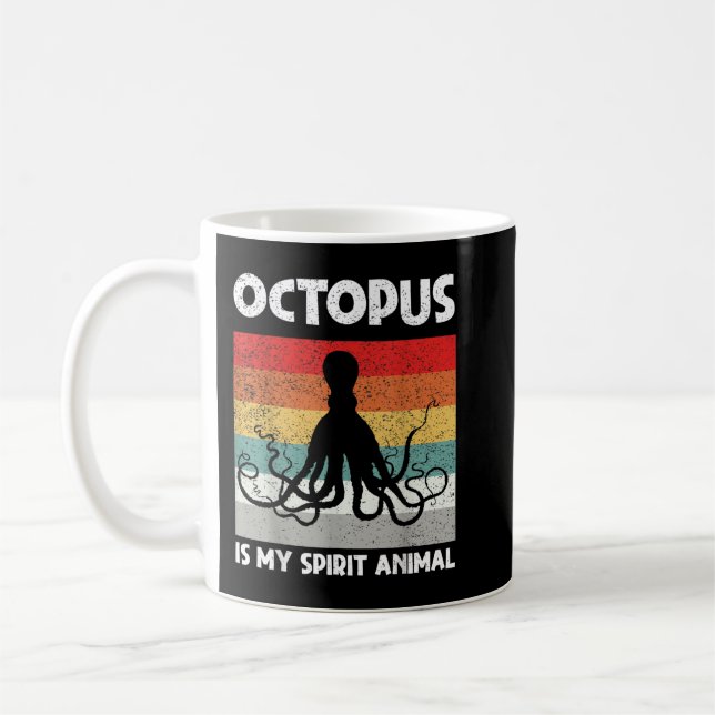 OCTOPUS IST MEINE SPIRITTIERE, FEINE FRAUEN IM OKT KAFFEETASSE (Links)