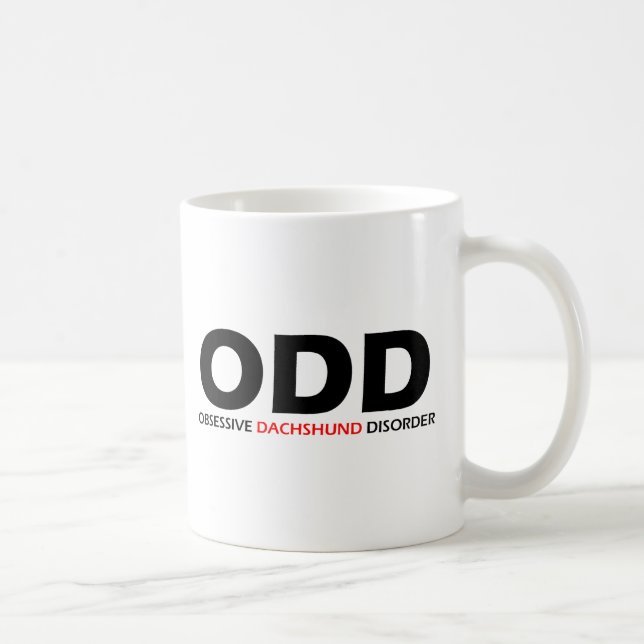 ODD - Zwangsstörung der Dackel Tasse (Rechts)