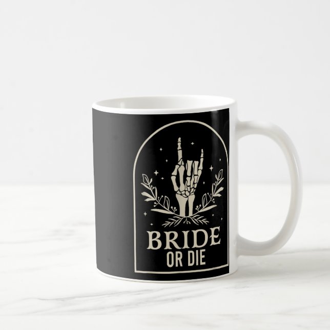 Oder Die Skeleton Hand Gothic Junggeselinnen-Absch Kaffeetasse (Rechts)