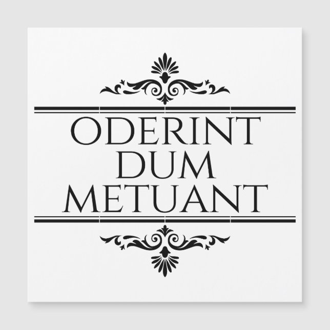 Oderint Dum Metuant Magnetkarte (Vorderseite)