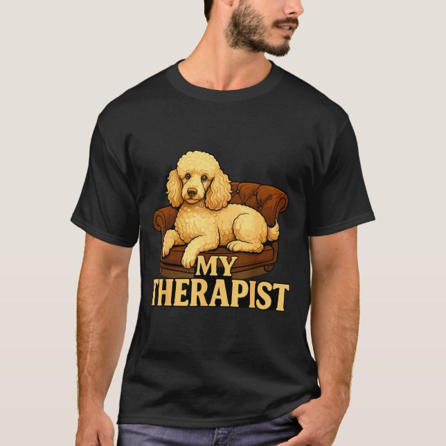Odle Dog Clothes For Humans, My Therast Odle  T-Shirt (Vorderseite)