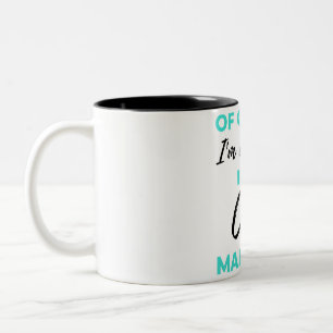 Of Course I'm Awesome I'm A Case Manager 2 Zweifarbige Tasse