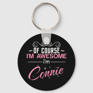 Of Course I'm Awesome I'm Connie Keychain Schlüsselanhänger