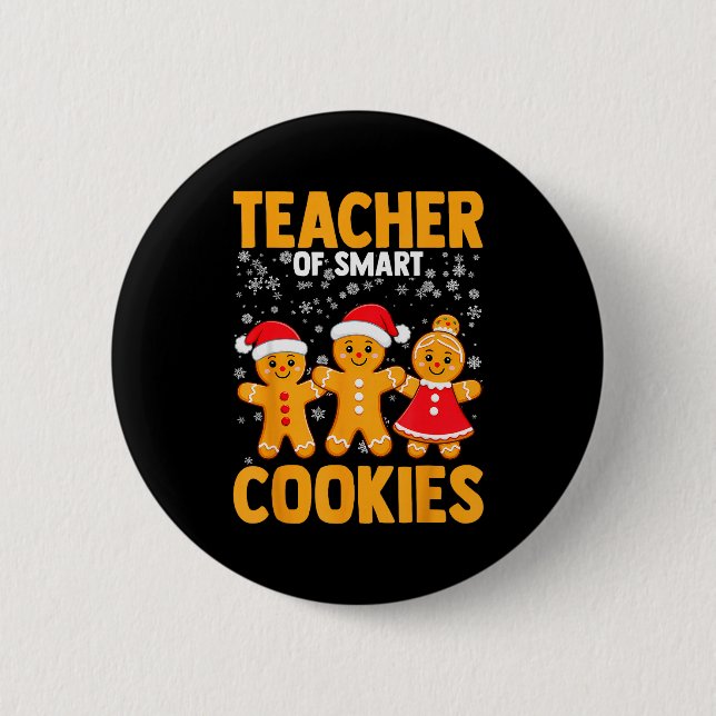 Of Smart Cookies Gingerbread Christmas Teacher Cut Button (Vorderseite)