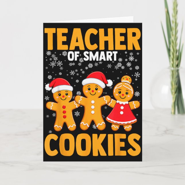Of Smart Cookies Gingerbread Christmas Teacher Cut Karte (Vorderseite)
