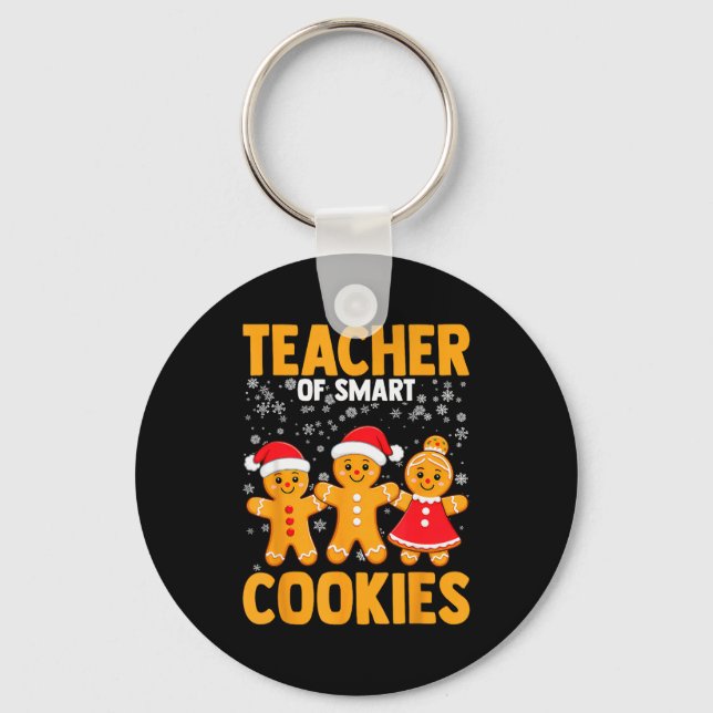 Of Smart Cookies Gingerbread Christmas Teacher Cut Schlüsselanhänger (Vorderseite)