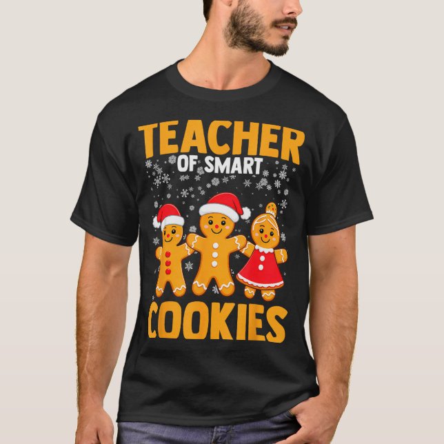 Of Smart Cookies Gingerbread Christmas Teacher Cut T-Shirt (Vorderseite)