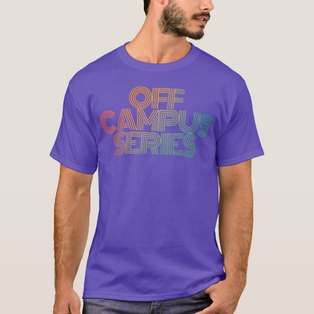 Off Campus Series Geschenk T-Shirt (Vorderseite)