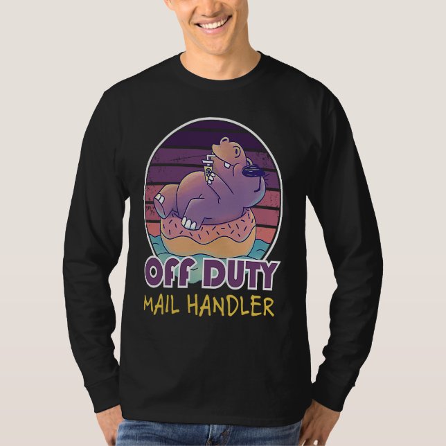 Off Duty Mail Handler Job Coworker T-Shirt (Vorderseite)