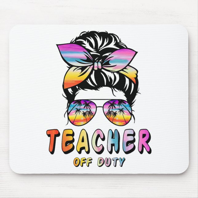 Off Duty Messy Bun Rainbow Sungles End of School Mousepad (Vorne)