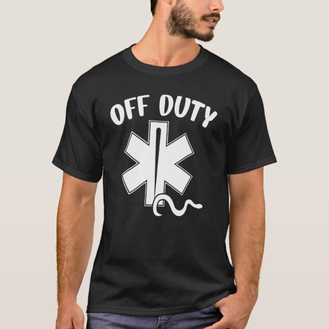 Off Duty Paramedic Emt First Responder T-Shirt (Vorderseite)