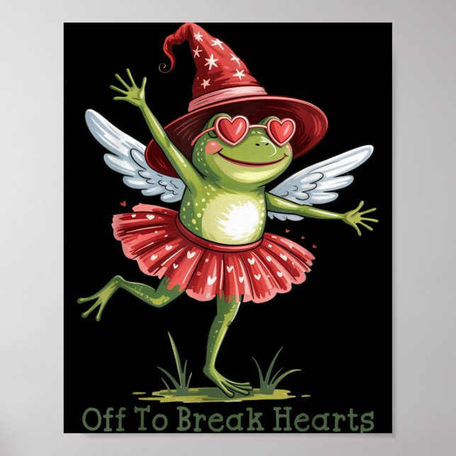 Off To Break Hearts Funny Frog Valentines Women Gi Poster (Vorne)