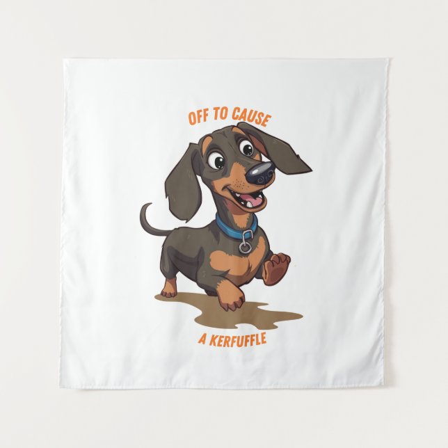 Off to Cause A Kerfuffle Dachshund Wandteppich (Vorderseite)