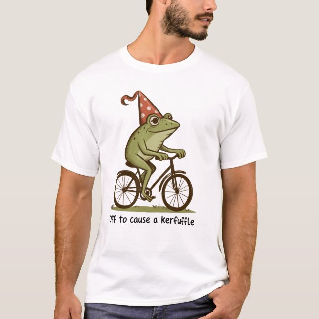 Off to Cause a Kerfuffle Frog Sarcastic Funny  T-Shirt (Vorderseite)