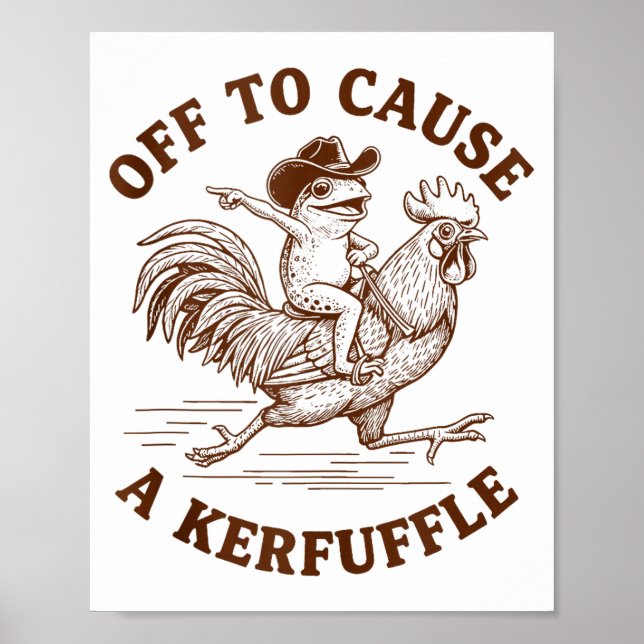 Off To Cause A Kerfuffle Funny Cowboy Frog Riding  Poster (Vorne)