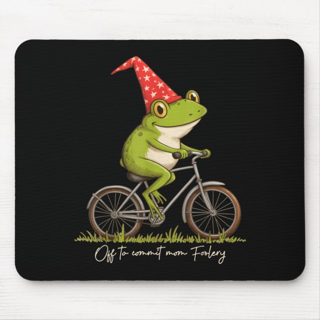 Off To Commit Mom Foolery Funny Frog Meme  Mousepad (Vorne)