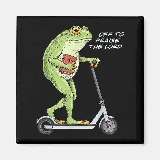 Off To Praise D Lord Funny Frog Christian Meme  Magnet (Vorne)
