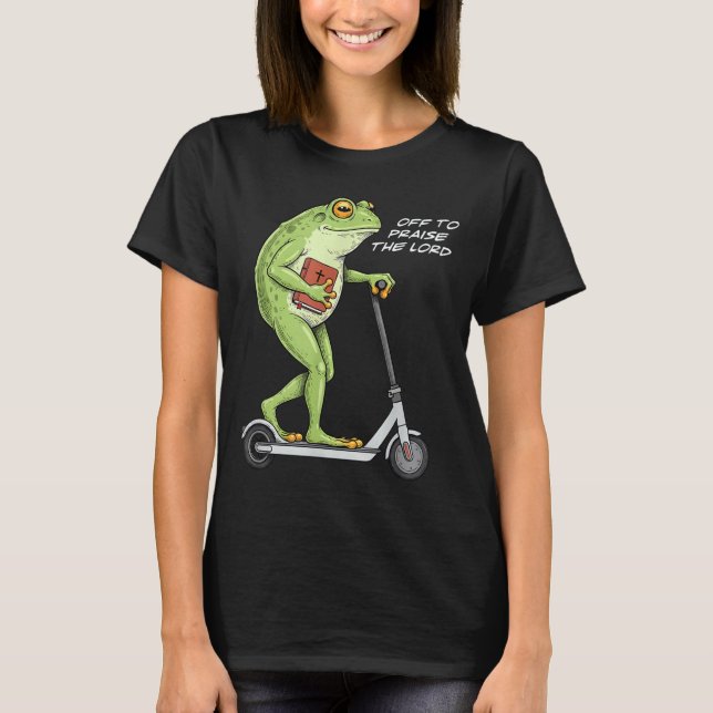 Off To Praise D Lord Funny Frog Christian Meme  T-Shirt (Vorderseite)