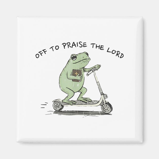 Off To Praise The Lord, Funny Christian  Magnet (Vorne)