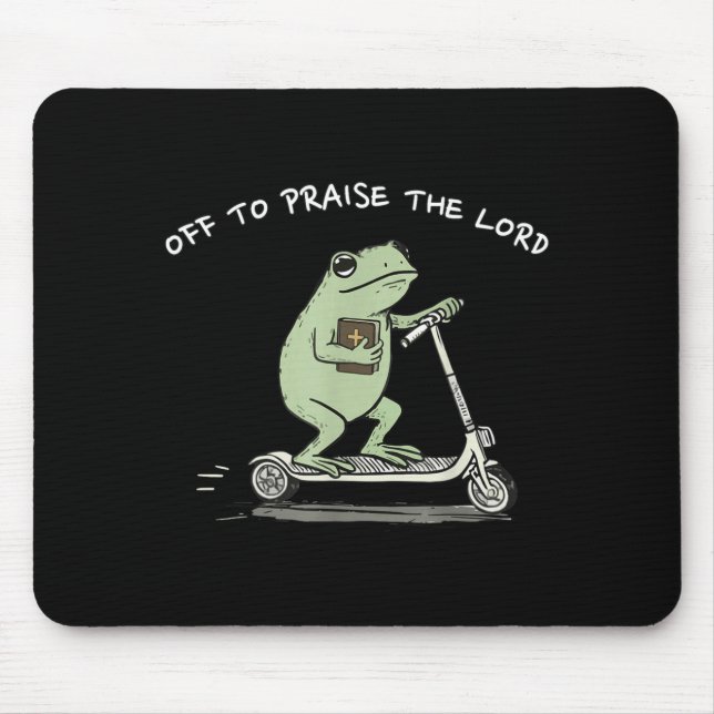 Off To Praise The Lord Funny Christian Meme Frog H Mousepad (Vorne)