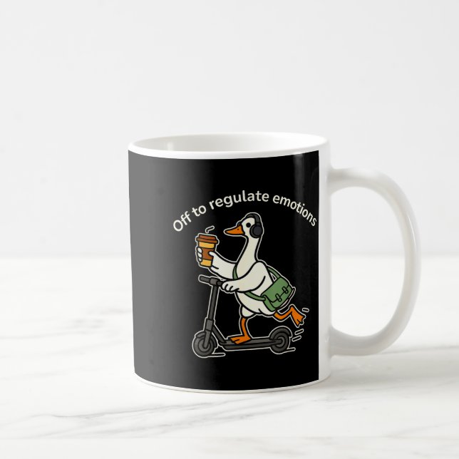 Off to regulate emotions funny silly goose mentalO Kaffeetasse (Rechts)