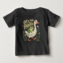 Off to Talk to My Plants – Cute Frog & Goose Baby T-shirt