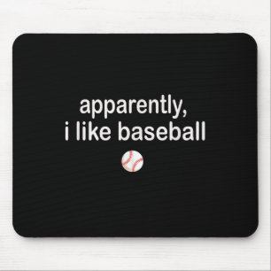 Offensichtlich mag ich Baseball Mousepad