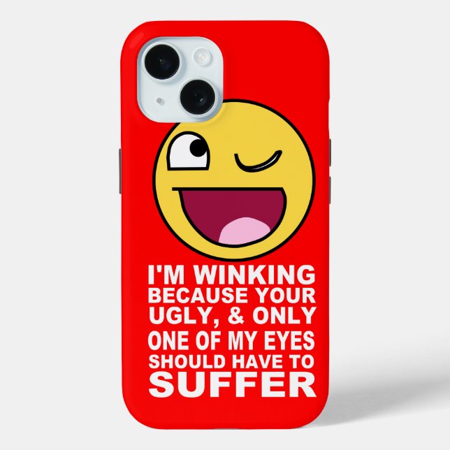 Offensive Insult Winking, weil Ihr Ugly Case-Mate iPhone Hülle (Rückseite)