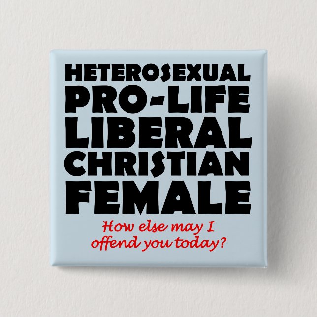 Offensive Prolife Female Christlich Button Button (Vorderseite)