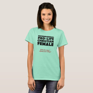 Offensive Prolife Female Christliche Shirt Spaß