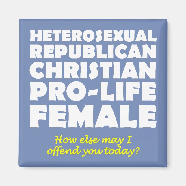 Offensive Republikanerin Christlich Magnet (Vorne)
