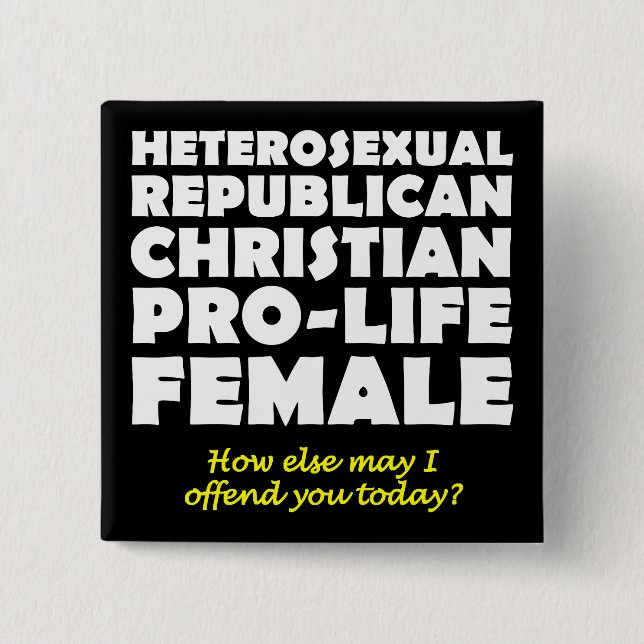 Offensive republikanische Christliche Button-Butto Button (Vorderseite)