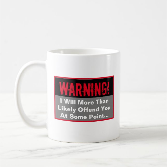 Offensive Warning Coffee Tasse (Links)