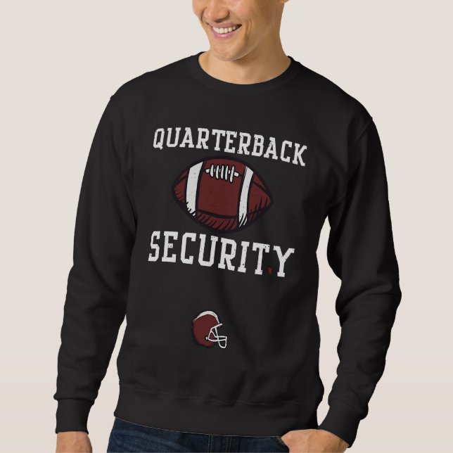 Offensiver Lineman-Schutz Quarterback-Sicherheit F Sweatshirt (Vorderseite)