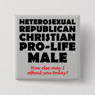 Offensiver Republikanischer Männlicher Christliche Button