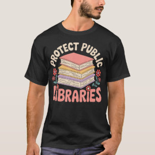 Öffentliche Bibliotheken schützen T-Shirt