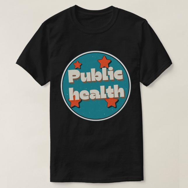 Öffentliche Gesundheit T-Shirt (Design vorne)