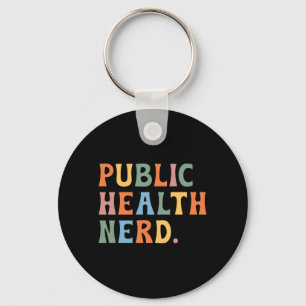 Öffentliche Gesundheitswesen Nerd Öffentliche Gesu Schlüsselanhänger