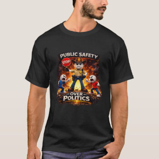 Öffentliche Sicherheit über Politik (3) T-Shirt