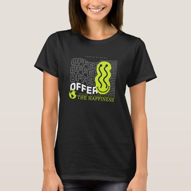 Offer the Happiness Fresh Urban Street T-Shirt (Vorderseite)