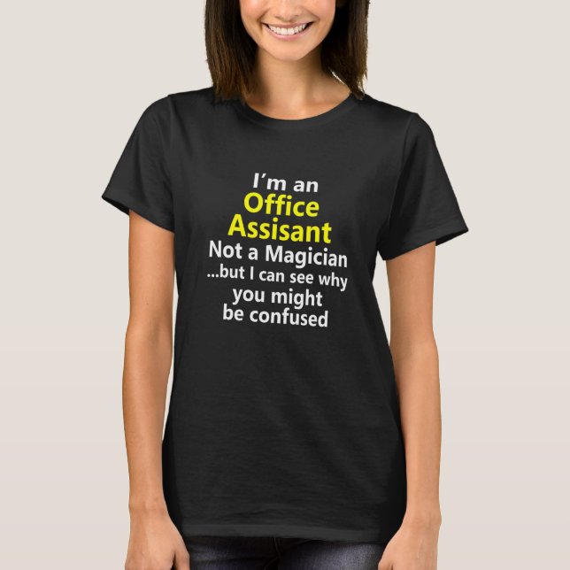 Office Assistant Job Career Manager Büro e T-Shirt (Vorderseite)